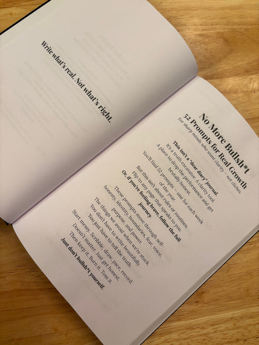 No More Bullsh*t Journal: 52 Prompts for Real Growth