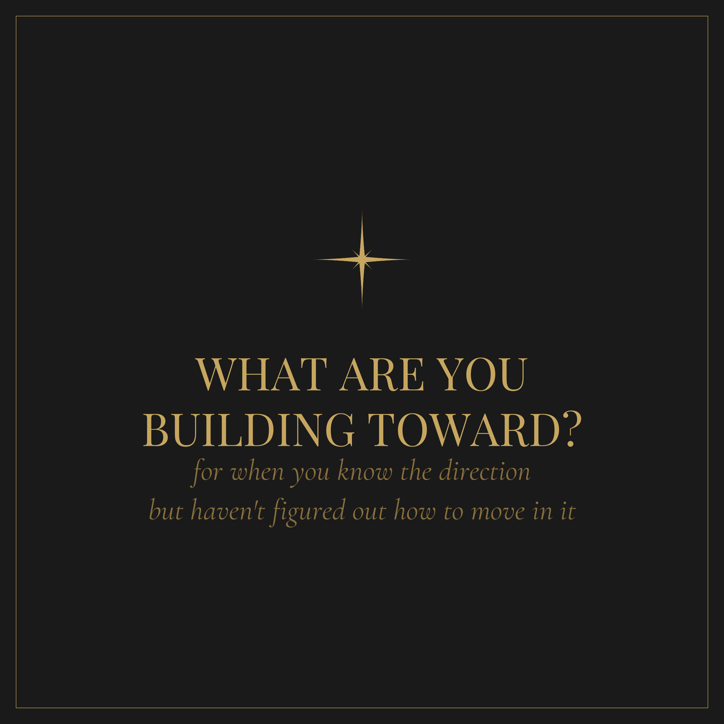What Are You Building Toward — founder vision clarity workbook digital download