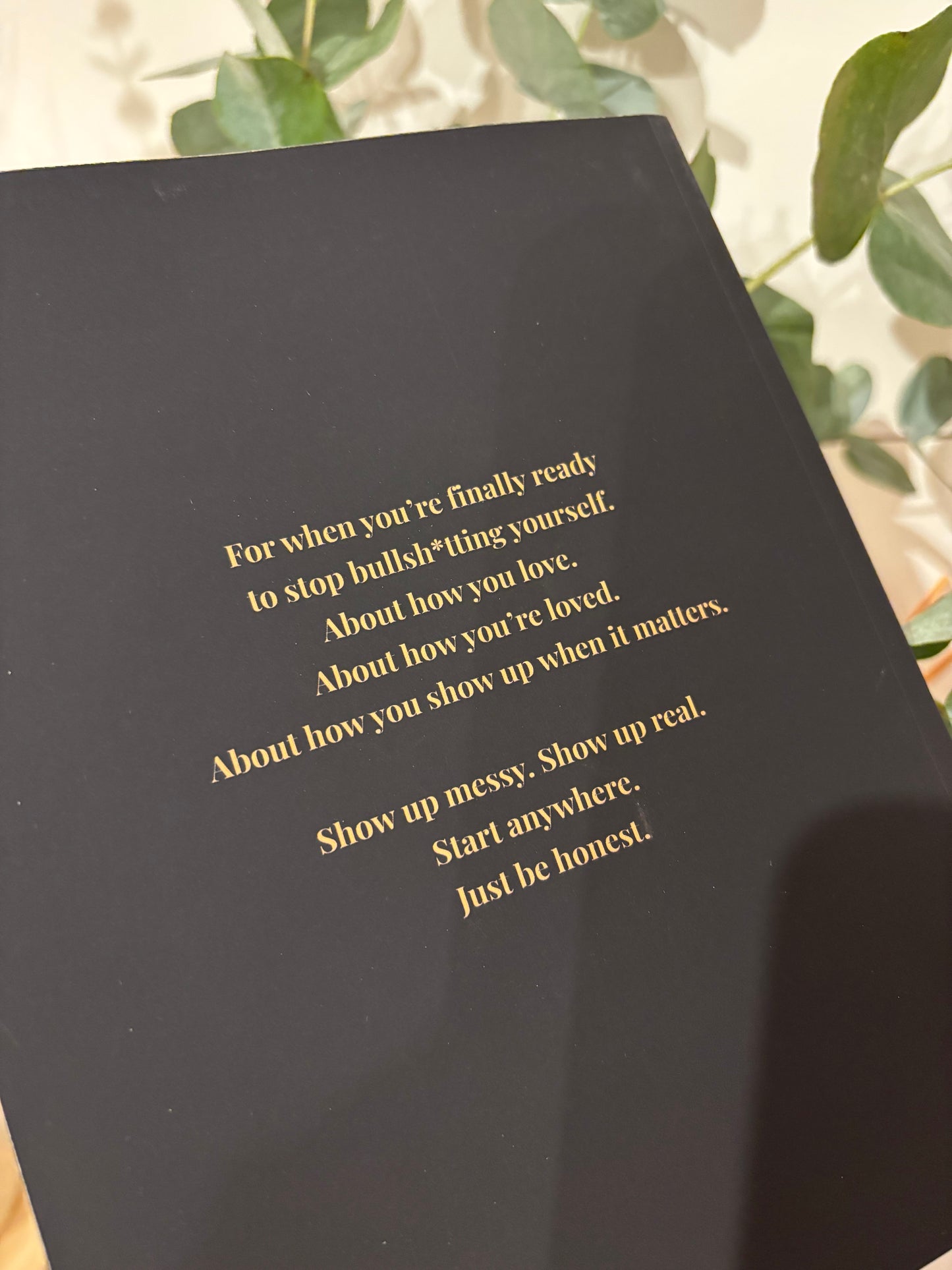 No More Bullsh*t Journal: Love & the Real You (shipping early Jan 2026)