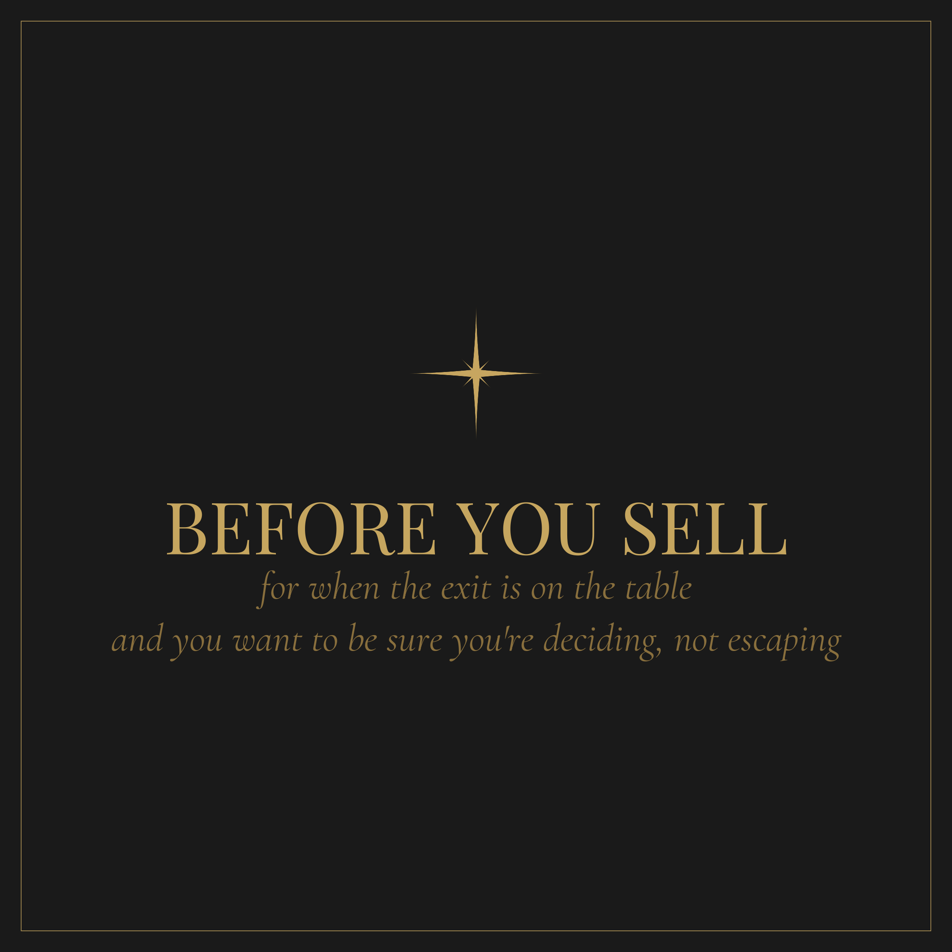 Before You Sell — workbook for founders considering exiting their business