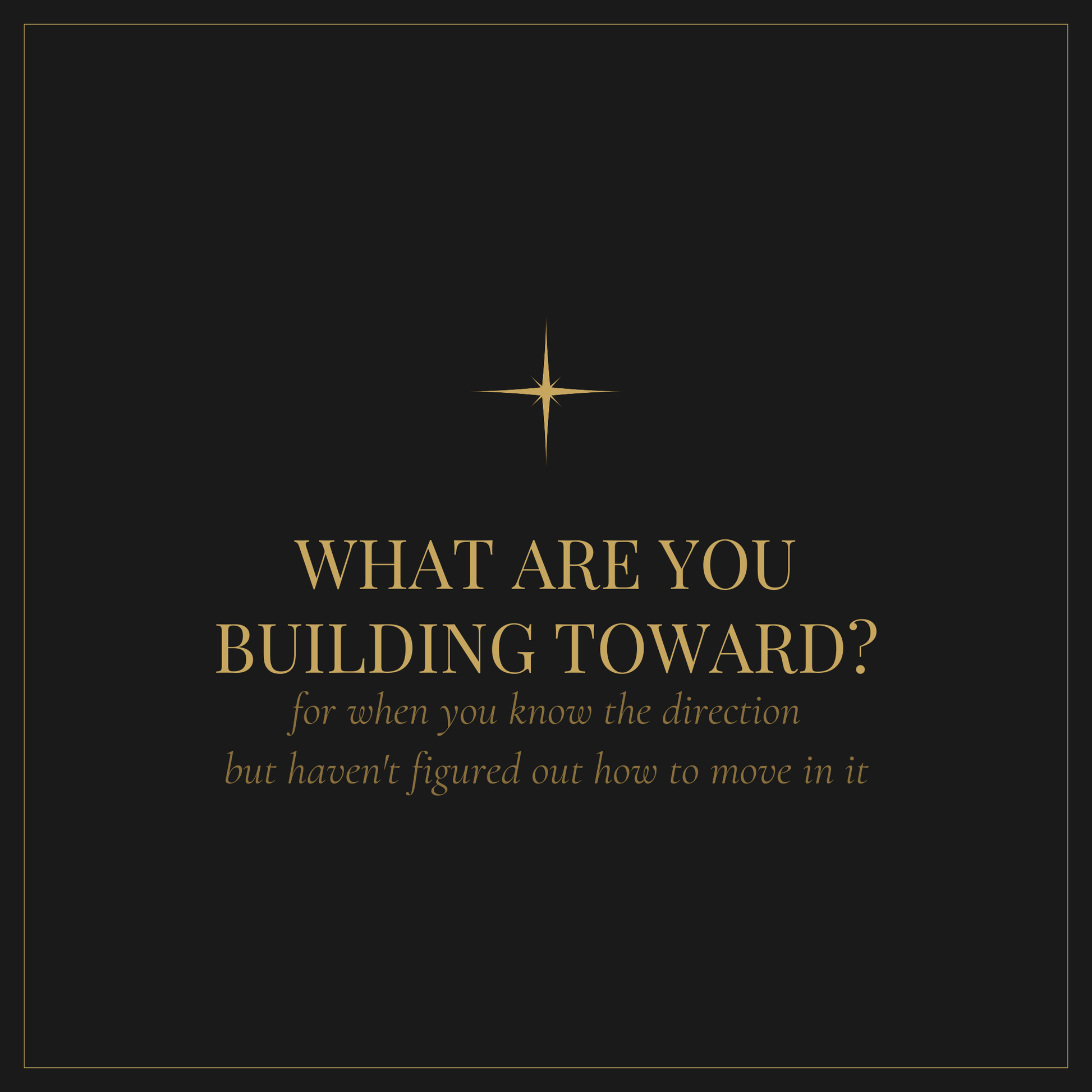 What Are You Building Toward — founder vision clarity workbook digital download