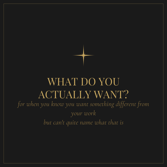 What Do You Actually Want — life and career clarity workbook for naming what you want