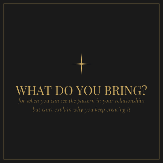 What Do You Bring — free relationship pattern self-awareness worksheet