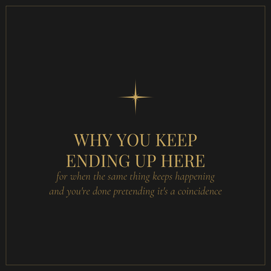 Why You Keep Ending Up Here — self-sabotage pattern workbook digital download